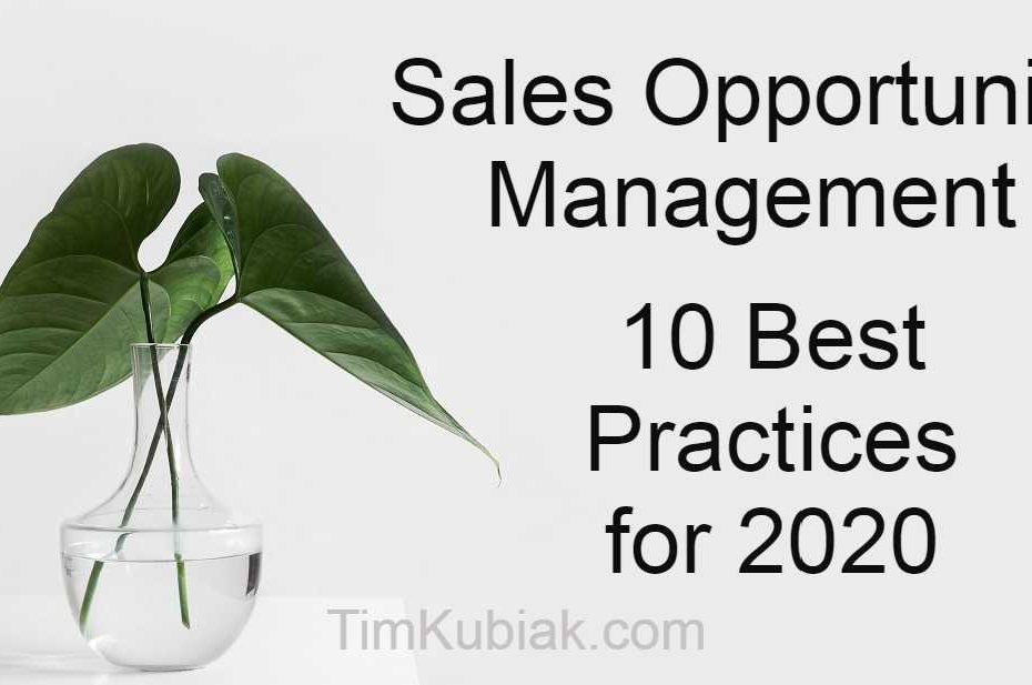 Sales Opportunity Management Best Practices for 2020